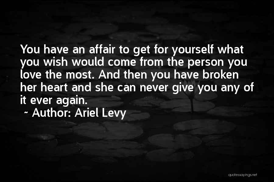 Ariel Levy Quotes 2196143