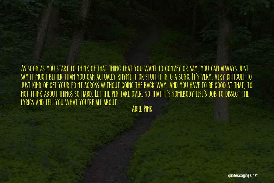 Ariel Pink Quotes 1335114