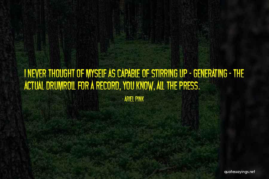 Ariel Pink Quotes 1544716 Ariel Pink Quotes 1544716