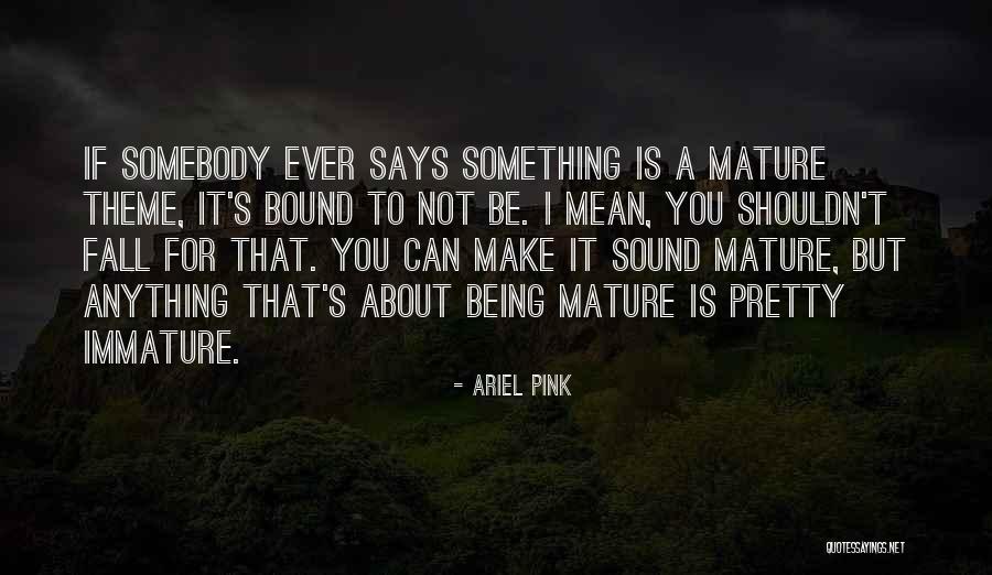 Ariel Pink Quotes 1621771 Ariel Pink Quotes 1621771