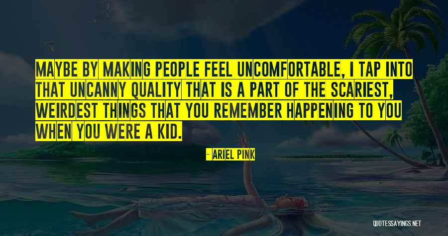 Ariel Pink Quotes 2235786 Ariel Pink Quotes 2235786
