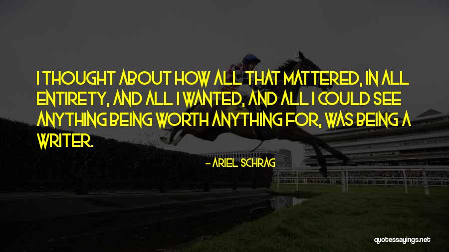 Ariel Schrag Quotes 634954