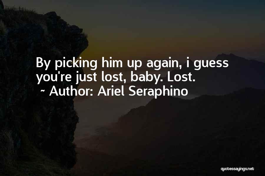 Ariel Seraphino Quotes 1607452