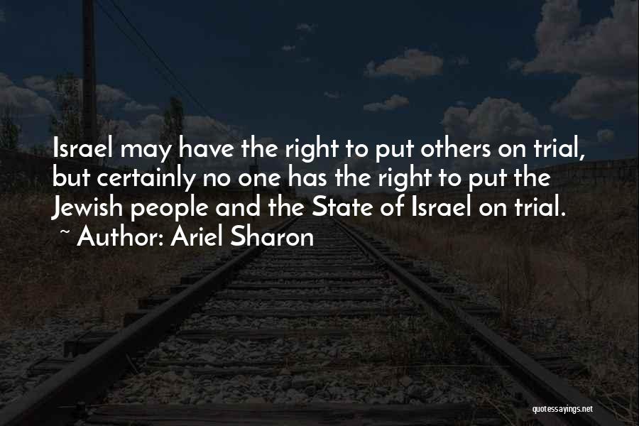 Ariel Sharon Quotes 1106588