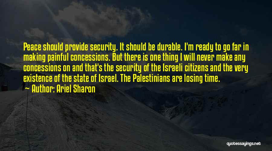 Ariel Sharon Quotes 1209863