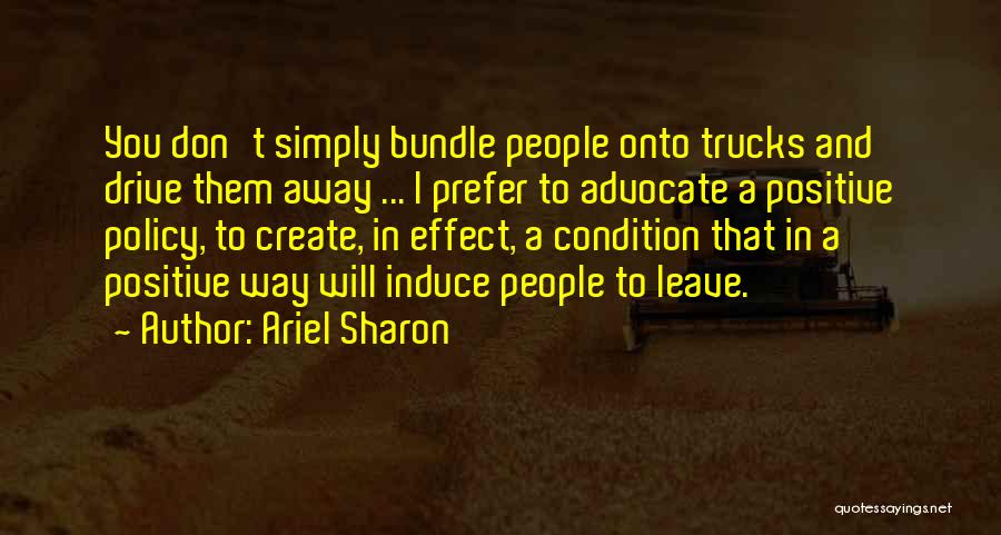 Ariel Sharon Quotes 1300163