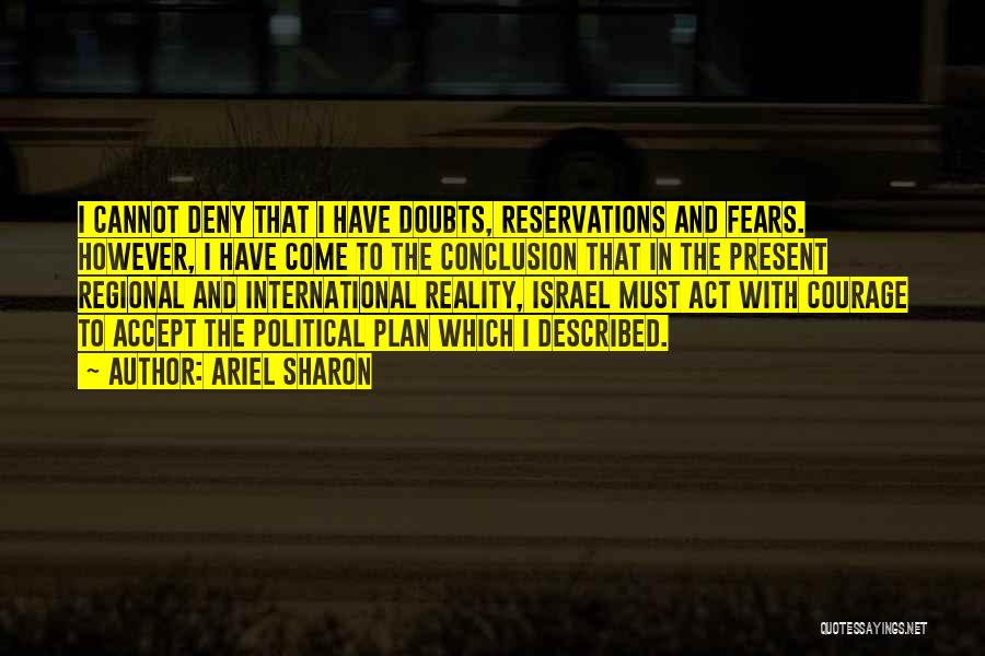 Ariel Sharon Quotes 1381715