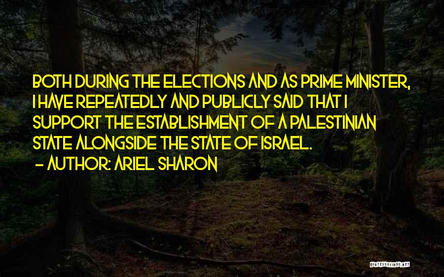Ariel Sharon Quotes 1452701