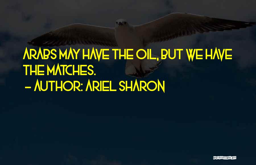 Ariel Sharon Quotes 1458373