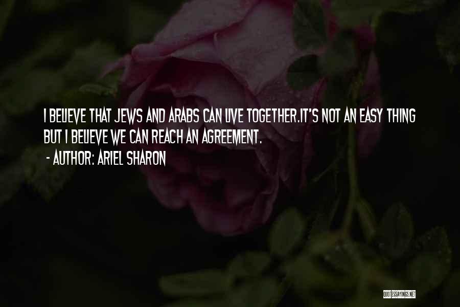 Ariel Sharon Quotes 1691142