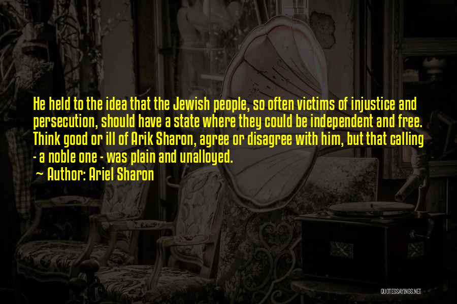 Ariel Sharon Quotes 1974635