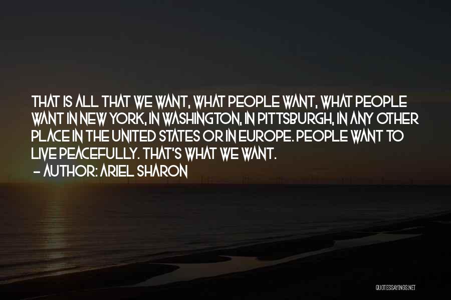 Ariel Sharon Quotes 2004358