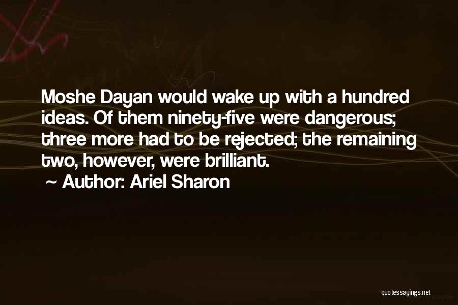 Ariel Sharon Quotes 2125778