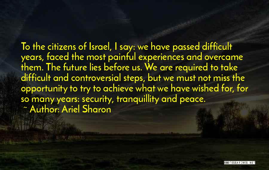 Ariel Sharon Quotes 336597