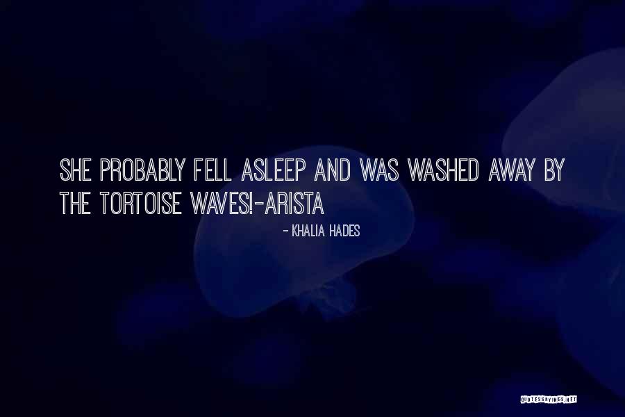 Ariel Triton Quotes By Khalia Hades