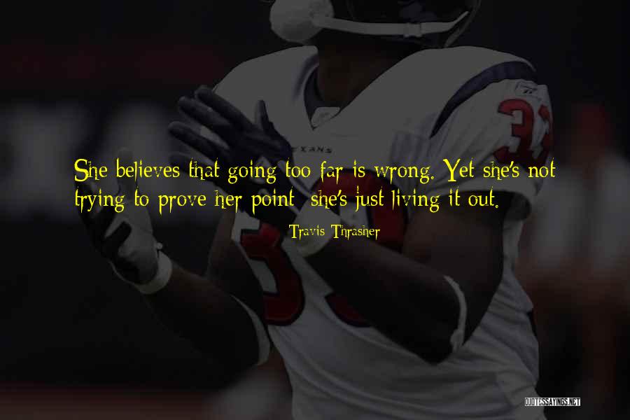 Ariele Gordon Quotes By Travis Thrasher Ariele Gordon Quotes By Travis Thrasher