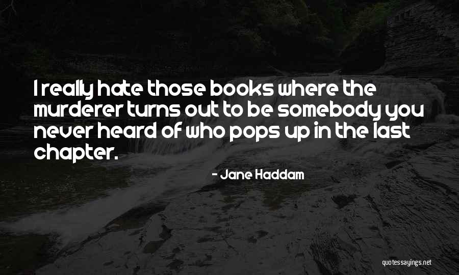 Ariella Sage Quotes By Jane Haddam Ariella Sage Quotes By Jane Haddam