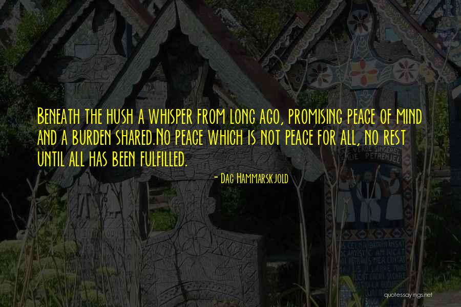 Ariellas Quotes By Dag Hammarskjold Ariellas Quotes By Dag Hammarskjold