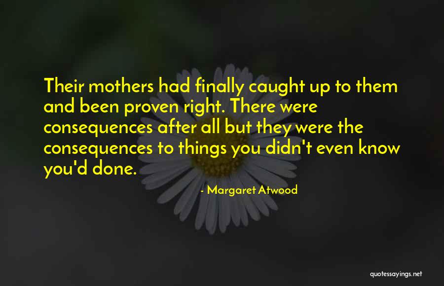 Ariens Mowers Quotes By Margaret Atwood Ariens Mowers Quotes By Margaret Atwood