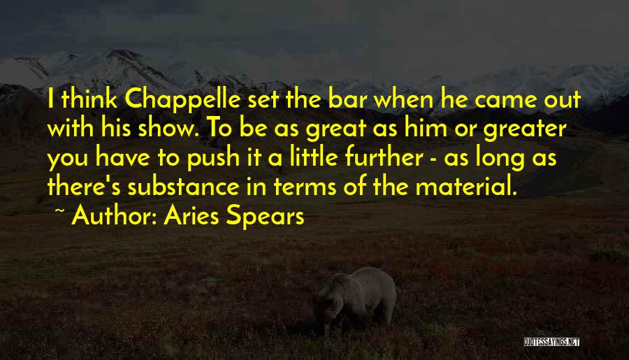 Aries Quotes By Aries Spears