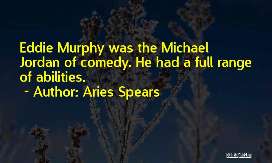 Aries Spears Quotes 736161