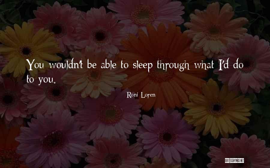 Arieti Nobrega Quotes By Roni Loren Arieti Nobrega Quotes By Roni Loren