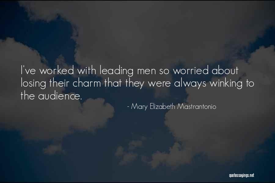 Ariffin Mamat Quotes By Mary Elizabeth Mastrantonio Ariffin Mamat Quotes By Mary Elizabeth Mastrantonio