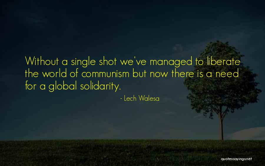 Ariffin Partners Quotes By Lech Walesa Ariffin Partners Quotes By Lech Walesa