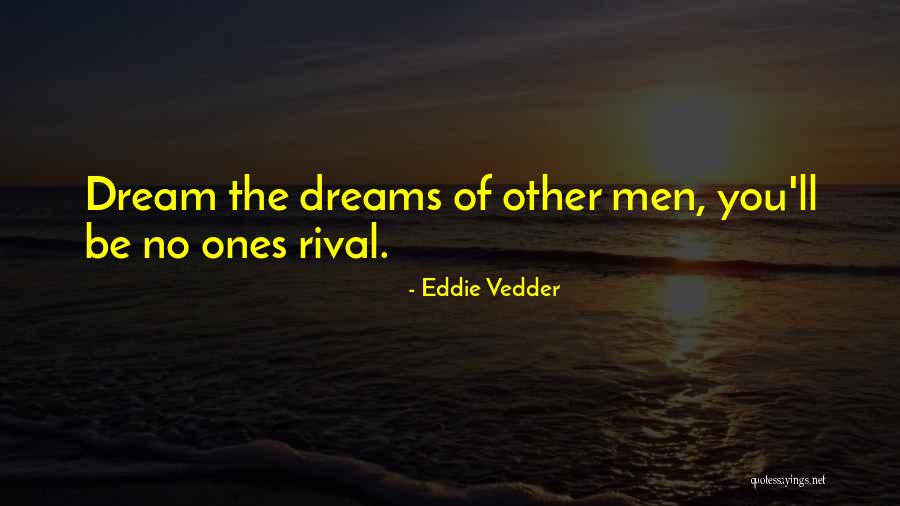Arijana Culina Quotes By Eddie Vedder Arijana Culina Quotes By Eddie Vedder