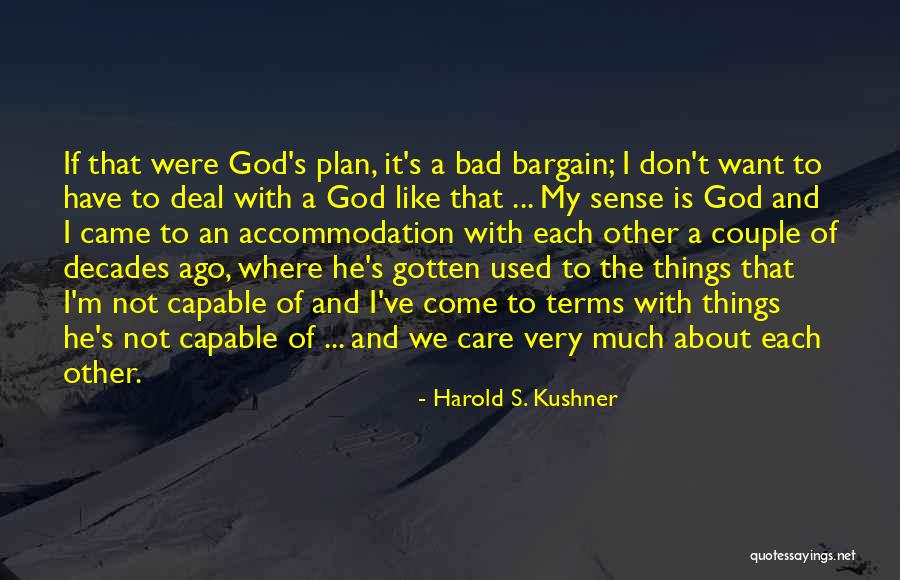 Arik Sharon Quotes By Harold S. Kushner Arik Sharon Quotes By Harold S. Kushner