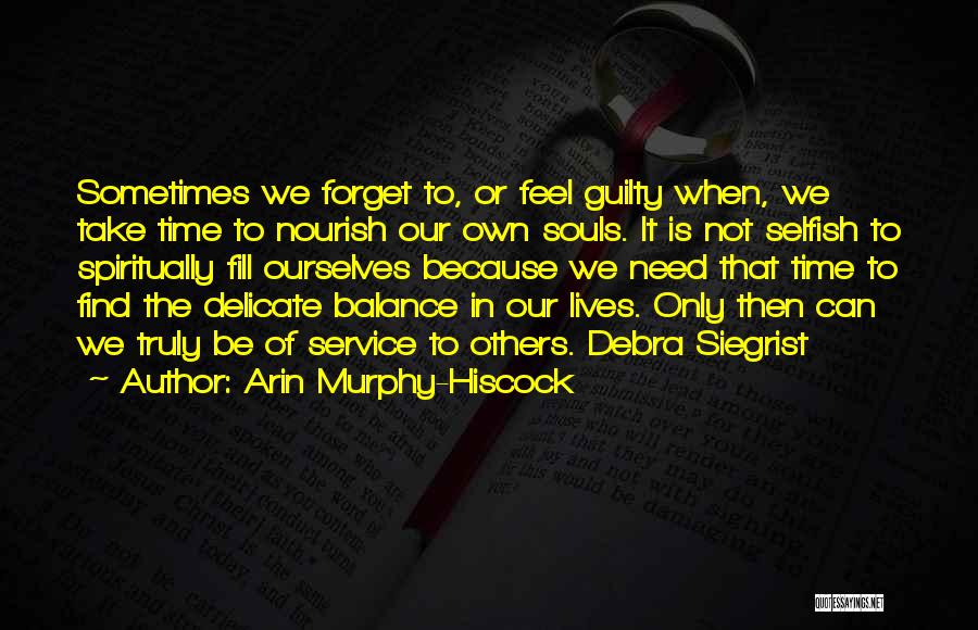 Arin Murphy-Hiscock Quotes 1771662