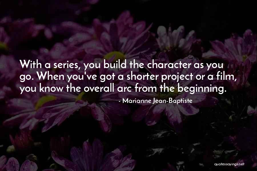 Ariniello Associates Quotes By Marianne Jean-Baptiste Ariniello Associates Quotes By Marianne Jean-Baptiste