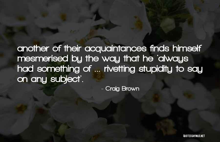 Arinium Quotes By Craig Brown Arinium Quotes By Craig Brown