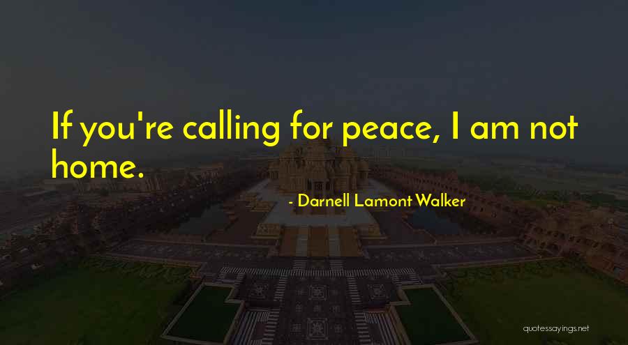 Arinnarea Quotes By Darnell Lamont Walker Arinnarea Quotes By Darnell Lamont Walker