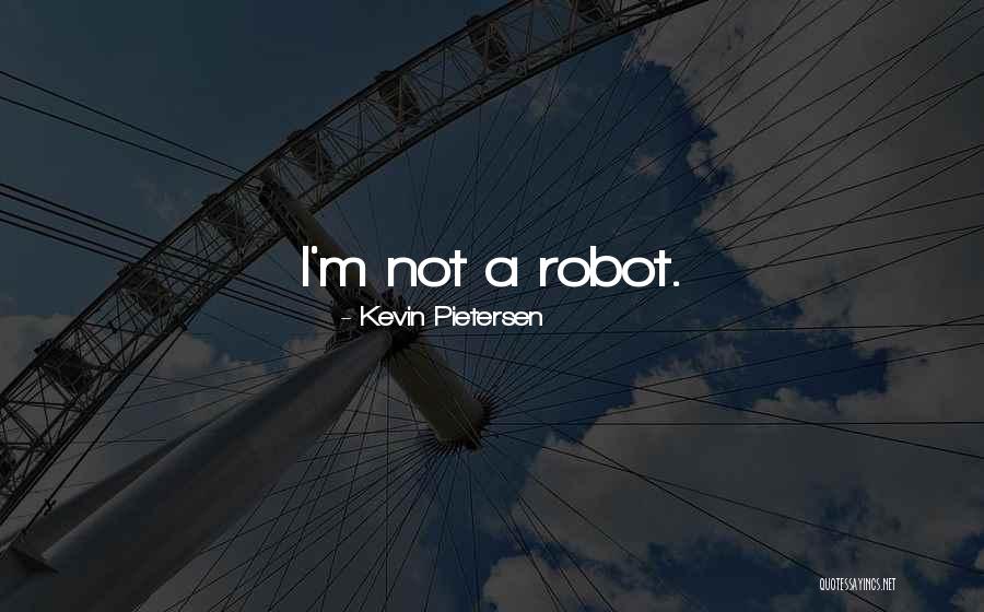 Arinze Artwork Quotes By Kevin Pietersen