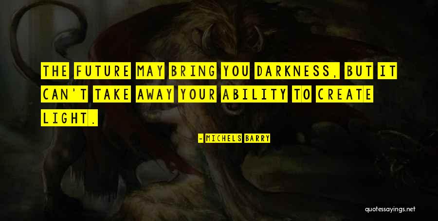 Ariola Dema Quotes By Michels Barry Ariola Dema Quotes By Michels Barry