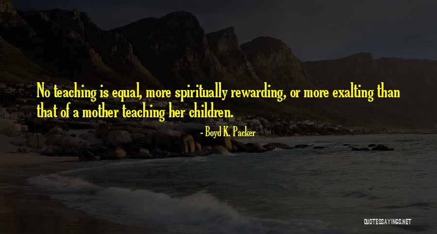 Arionova Quotes By Boyd K. Packer Arionova Quotes By Boyd K. Packer