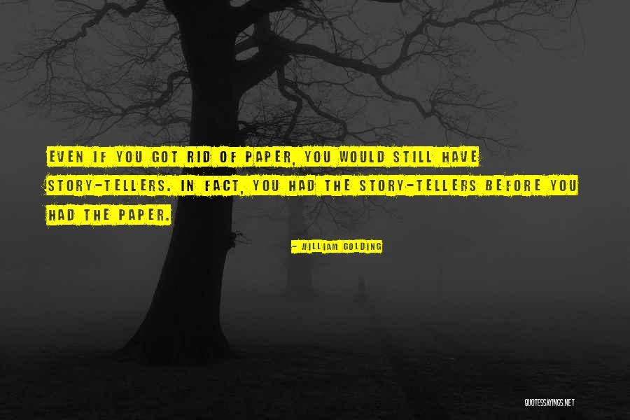 Aripile Carlas Dreams Quotes By William Golding Aripile Carlas Dreams Quotes By William Golding