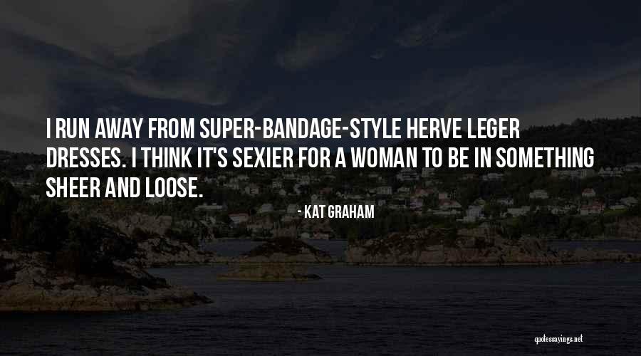 Arisa Cox Quotes By Kat Graham Arisa Cox Quotes By Kat Graham