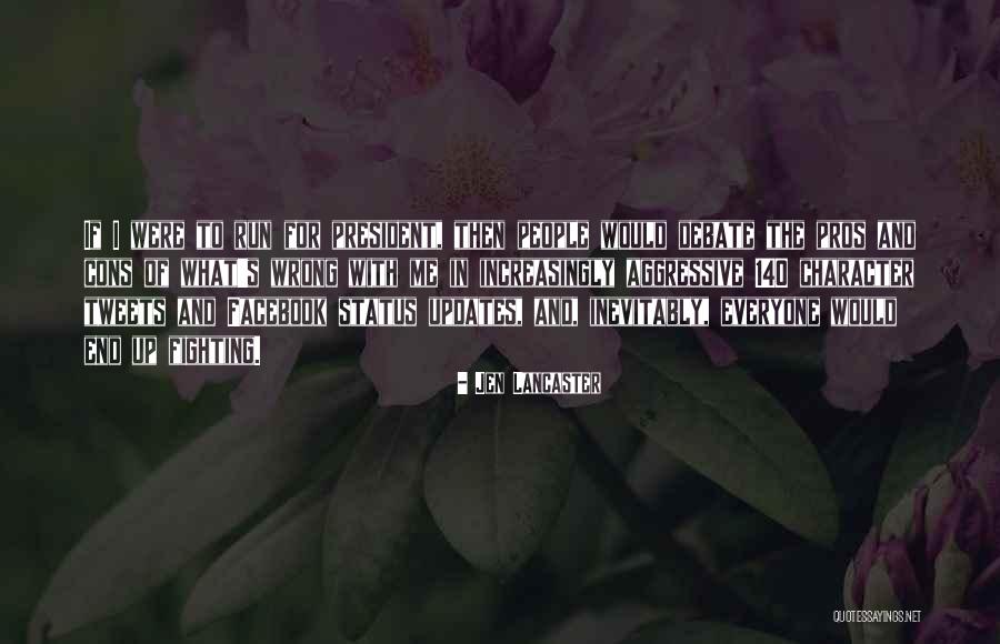 Arisaka 99 Quotes By Jen Lancaster Arisaka 99 Quotes By Jen Lancaster