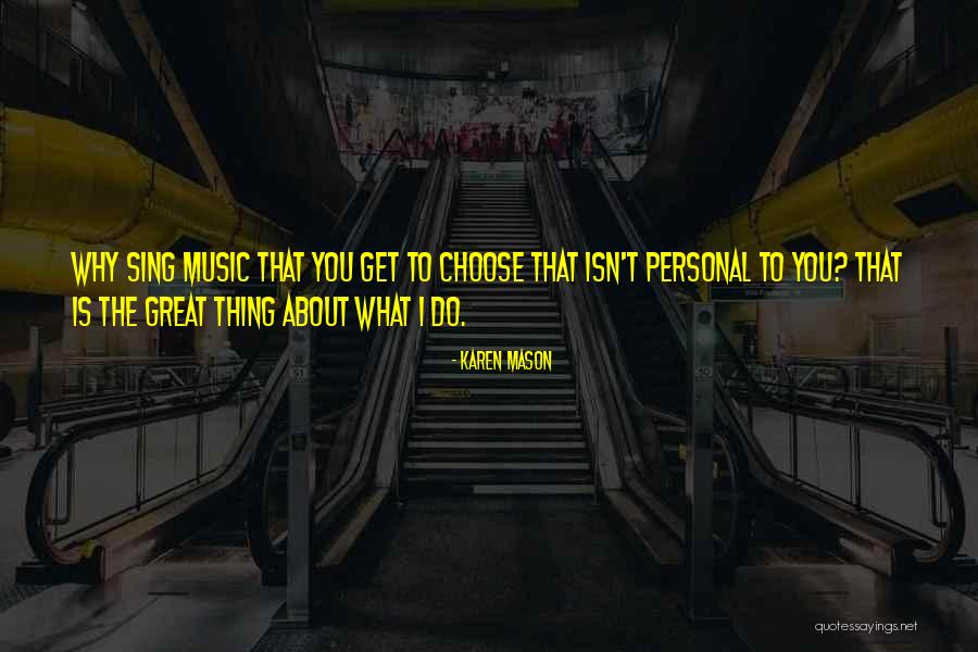 Arisala Quotes By Karen Mason Arisala Quotes By Karen Mason