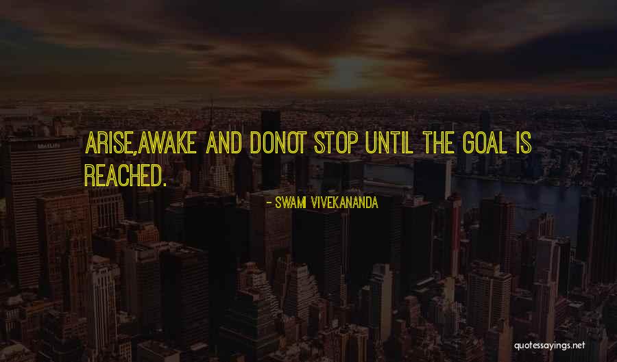 Arise And Awake Quotes By Swami Vivekananda Arise And Awake Quotes By Swami Vivekananda