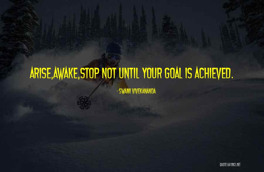 Arise And Awake Quotes By Swami Vivekananda Arise And Awake Quotes By Swami Vivekananda