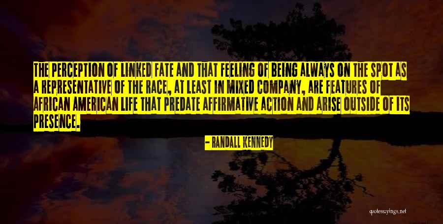 Arise Company Quotes By Randall Kennedy Arise Company Quotes By Randall Kennedy