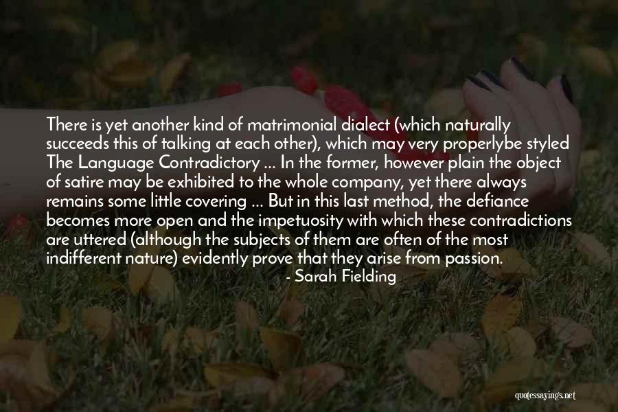 Arise Company Quotes By Sarah Fielding Arise Company Quotes By Sarah Fielding