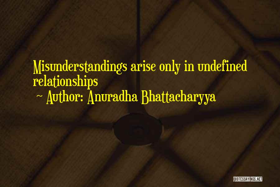 Arise Quotes By Anuradha Bhattacharyya