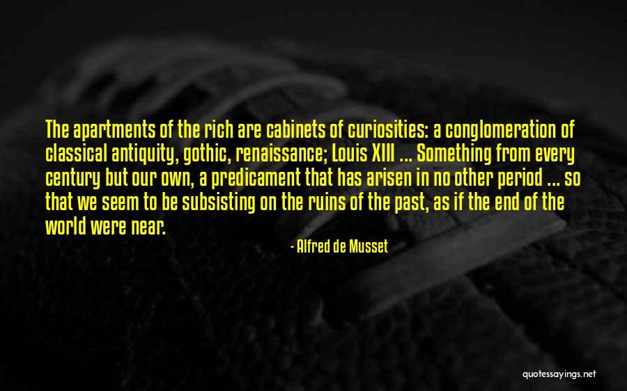 Arisen Quotes By Alfred De Musset Arisen Quotes By Alfred De Musset