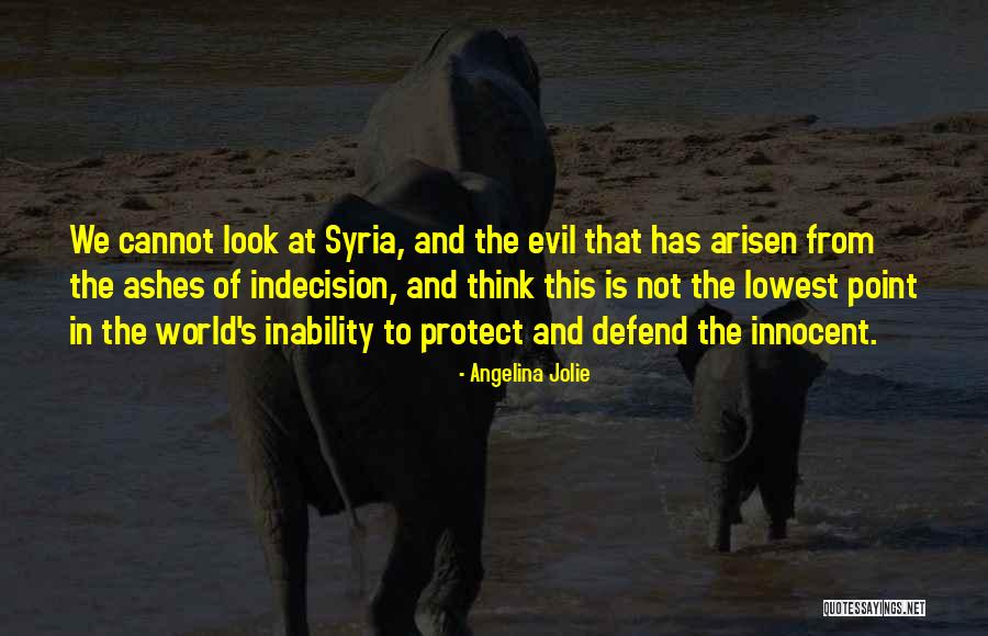 Arisen Quotes By Angelina Jolie Arisen Quotes By Angelina Jolie