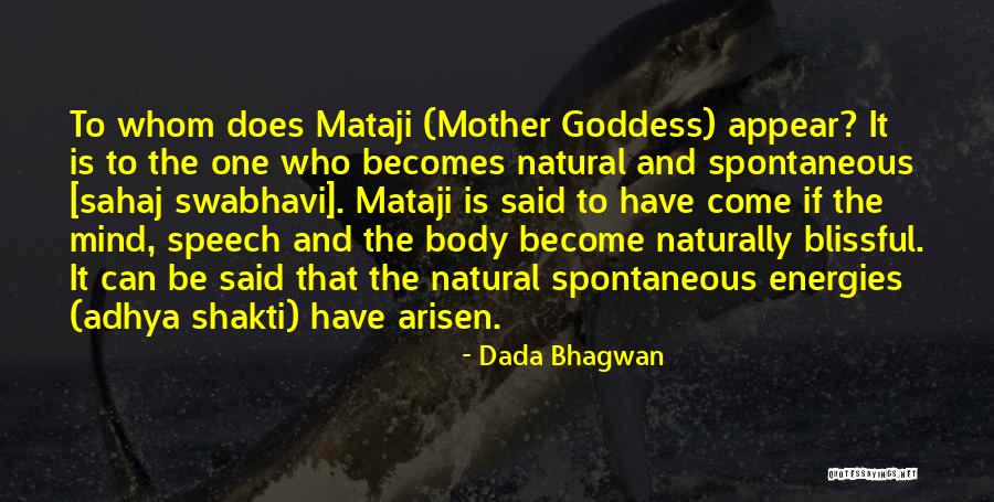 Arisen Quotes By Dada Bhagwan Arisen Quotes By Dada Bhagwan