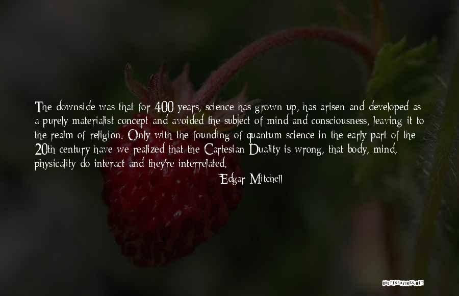 Arisen Quotes By Edgar Mitchell Arisen Quotes By Edgar Mitchell